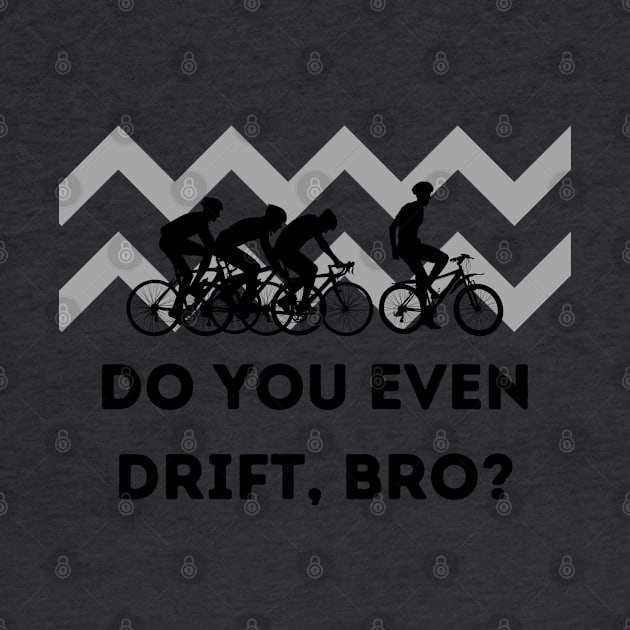 Drift off by Northshore Cycling Tees